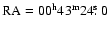 $\rm RA=00^{\rm h}43^{\rm m}24\hbox{$.\!\!^{\rm s}$ }0$