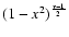 $(1-x^{2})^{\frac{\nu-1}{2}}$