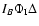 $I_{B} \Phi_{\rm I}
\Delta$