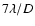$7 \lambda / D$