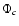 $ \Phi _{c}$