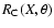 $R_{\rm C}(X,\theta)$