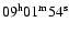 $09^{\rm h} 01^{\rm m} 54^{\rm s}$