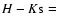 $H-K{\rm s}=$