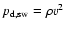 $p_{\rm {d,sw}}=\rho v^2$