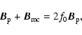 \begin{displaymath}%
{{\vec B}_{\rm p}}+{{\vec B}_{\rm {mc}}}= 2 f_0 {{\vec B}_{\rm p}},
\end{displaymath}