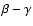 $\beta-\gamma$
