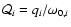 ${\cal Q}_i = q_i/\omega_{0,i}$