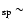 $_{\rm sp} \sim$