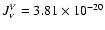 $J^V_\nu = 3.81\times10^{-20}$
