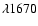 $\lambda1670$