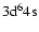 $3{\rm d}^64{\rm s}$