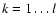 $k=1\ldots l$