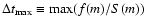 $\Delta t_{{\rm max}}\equiv {\rm max}(f(m)/S(m))$
