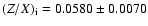 $(Z/X)_{{\rm i}}=0.0580 \pm 0.0070$