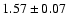 $1.57 \pm 0.07$
