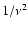 $1/\nu^2$