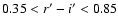 $0.35<r^{\prime} - i^{\prime}<0.85$