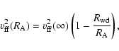 \begin{displaymath}v_{\rm ff}^2 (R_{\rm A})=v_{\rm ff}^2(\infty)\left(1-
\frac{R_{\rm wd}}{R_{\rm A}}\right),
\end{displaymath}