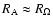 $R_{\rm A} \approx R_{\rm\Omega}$