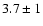 $3.7\pm1$