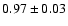 $0.97\pm0.03$