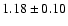 $1.18\pm0.10$