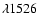 $\lambda1526$