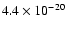 $4.4\times10^{-20}$