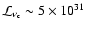 ${\cal L}_{\nu_{\rm c}} \sim 5\times10^{31}$