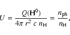 \begin{displaymath}U = \frac{Q({\rm H}^0)}{4\pi~ r^2~c~n_{\rm H}} =
\frac{n_{\rm ph}}{n_{\rm H} } ,
\end{displaymath}