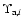 $\Upsilon_{{\rm a},i}$