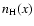 $n_{\rm H}(x)$