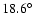 $18.6^{\circ}$