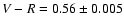 $V-R = 0.56\pm0.005$