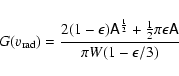 \begin{displaymath}
G(v_{\rm rad}) =
\frac{ 2 (1-\epsilon) \mathsf{A}^{\frac{...
...frac{1}{2} \pi \epsilon \mathsf{A}
}
{\pi W (1-\epsilon/3)}
\end{displaymath}