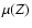 $\mu(Z)$