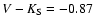 $V-K_{\rm S}=-0.87$