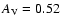 $A_{\rm V}=0.52$