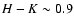 $H-K \sim0.9$