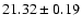 $21.32\pm0.19$