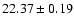 $22.37 \pm 0.19$