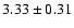 $3.33 \pm 0.31$