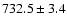 $732.5 \pm 3.4$