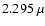 $2.295~ \mu$