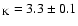 $_{\rm K}=3.3 \pm 0.1$
