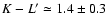 $K-L'\simeq 1.4 \pm 0.3$