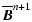 $\displaystyle \overline{\vec B}^{n+1}$