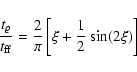 \begin{displaymath}\frac{t_{\varrho}}{t_{\rm ff}}=\frac{2}{\pi}\left[
\xi +\frac{1}{2}\sin (2\xi) \right]
\end{displaymath}