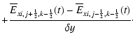 $\displaystyle +\frac{\overline{E}_{x i,j+{\scriptscriptstyle 1\over \scriptscri...
...style 2},k-{\scriptscriptstyle 1\over \scriptscriptstyle 2}}(t)}{\delta y}\cdot$